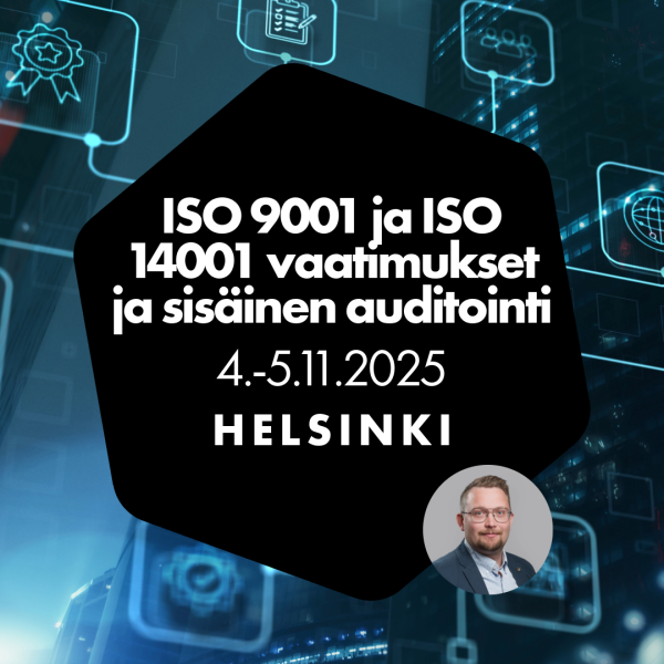 ISO 9001 ja ISO 14001 vaatimukset ja sisäinen auditointi 4.-5.11.2025